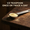 Half teaspoon of pine pollen powder, once or twice a day