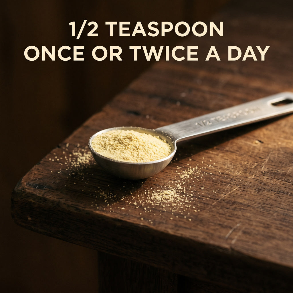 Half teaspoon of pine pollen powder, once or twice a day