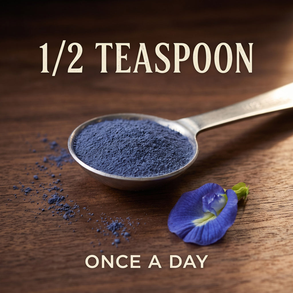 Half teaspoon of blue butterfly flower powder, once a day