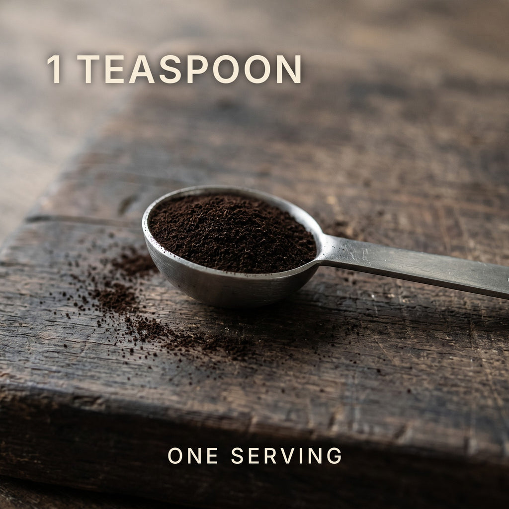 One teaspoon of Chaga Mushroom powder, one serving