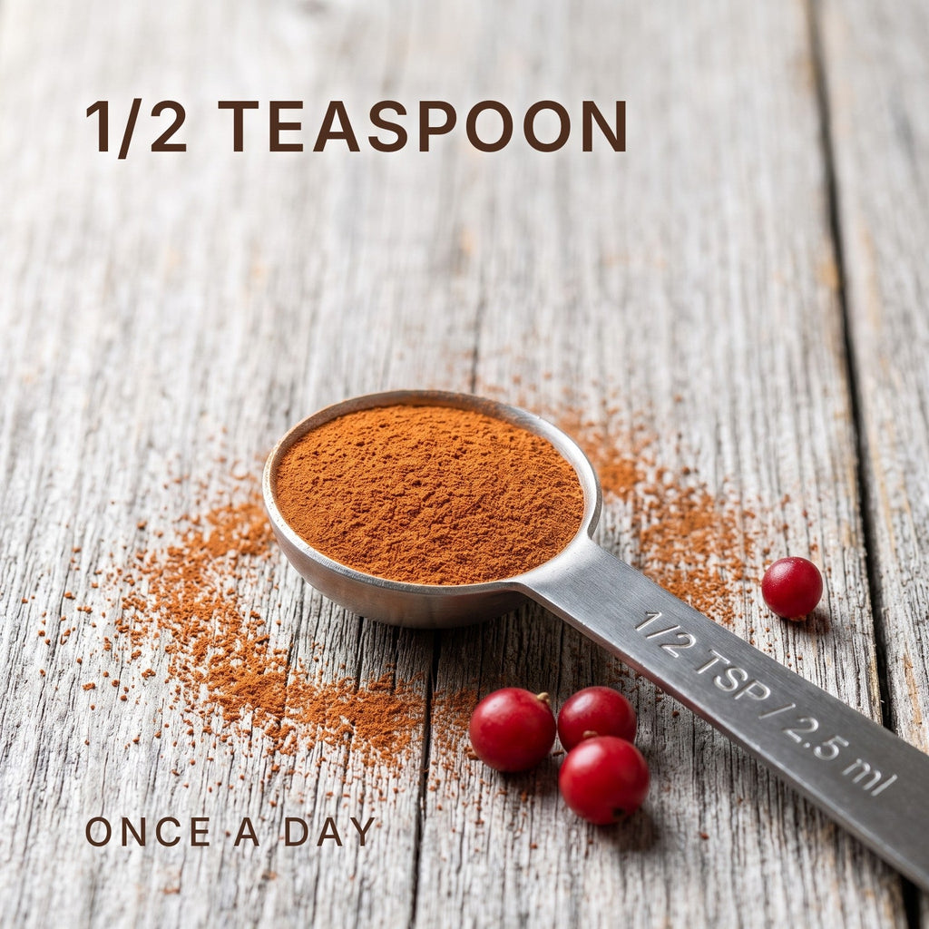 Half a teaspoon of schizandra extract powder, once a day